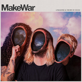MakeWar "A Paradoxical Theory Of Change"