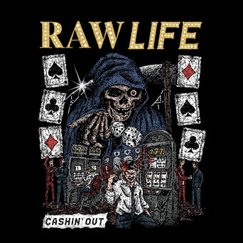 Raw Life "Cashin' Out"