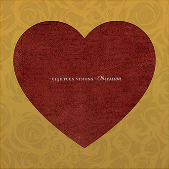 Eighteen Visions "Obsession: Gold Alternate Cover Edition"