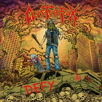 Clusterfux "Defy"