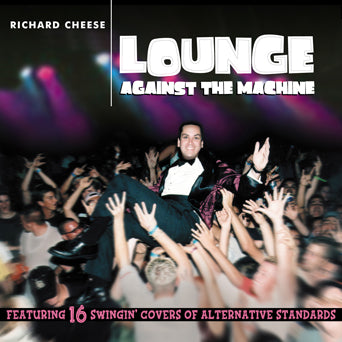 Richard Cheese "Lounge Against The Machine" Vinyl LP - 2nd Pressing Transparent Purple