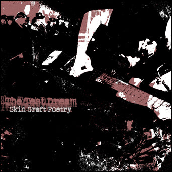 The Test Dream "Skin Graft Poetry"