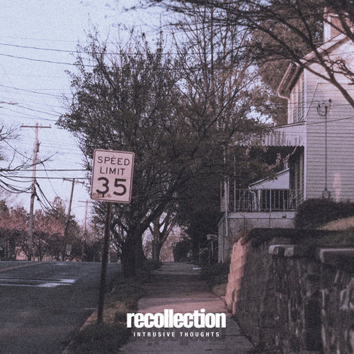 Recollection "Intrusive Thoughts"
