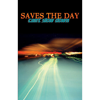 Saves The Day "Can't Slow Down"