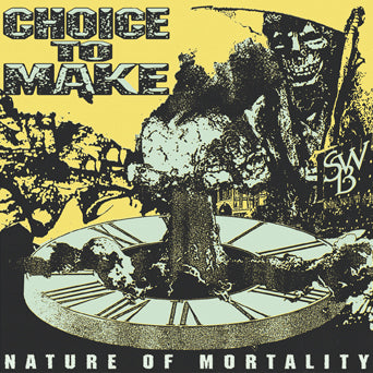 Choice To Make "Nature Of Mortality"