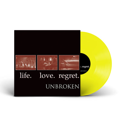 Unbroken "Life. Love. Regret."