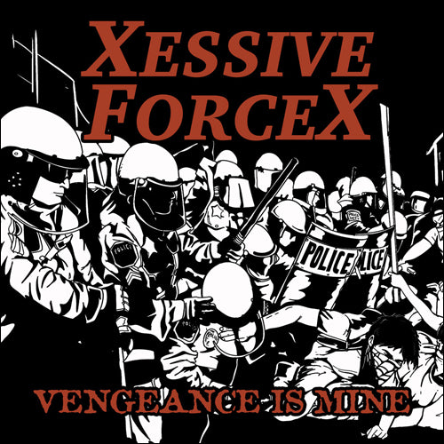 Excessive Force "Vengeance Is Mine"