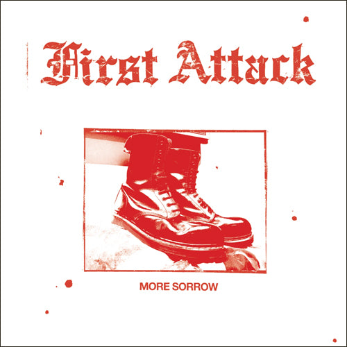 First Attack "More Sorrow"