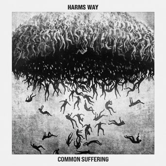 Harms Way "Common Suffering"