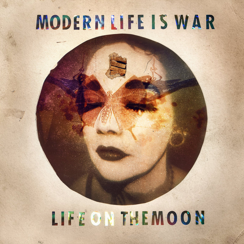 Modern Life Is War "Life On The Moon"