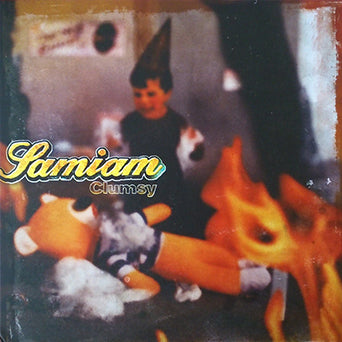 Samiam "Clumsy"
