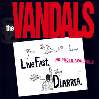 The Vandals "Live Fast, Diarrhea."