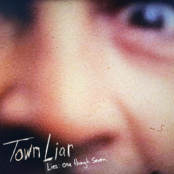 Town Liar "Lies: One Through Seven"