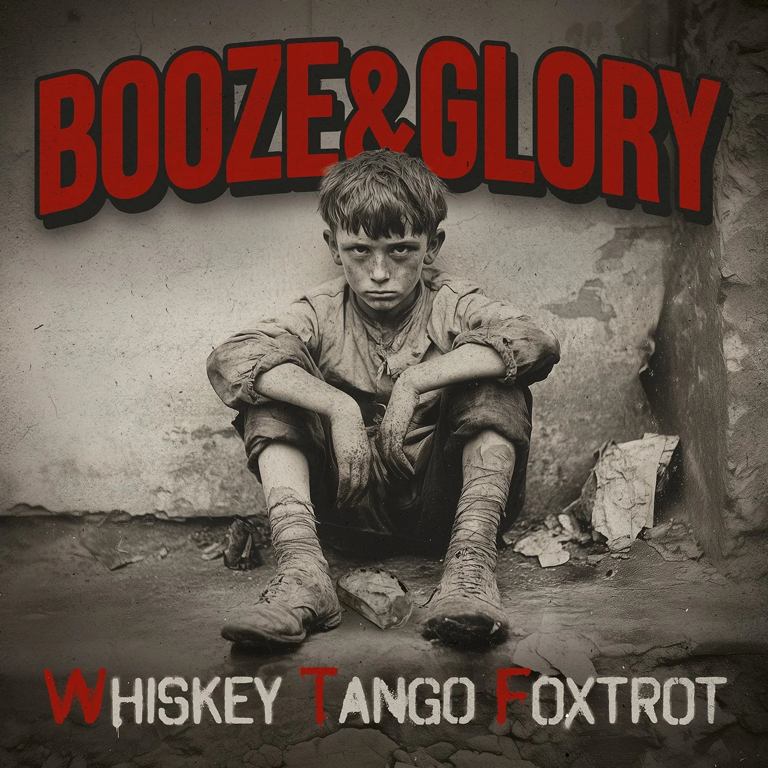 Booze & Glory "Whiskey Tango Foxtrot"