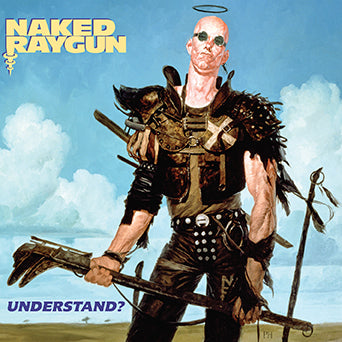 Naked Raygun "Understand?: Remastered Edition"