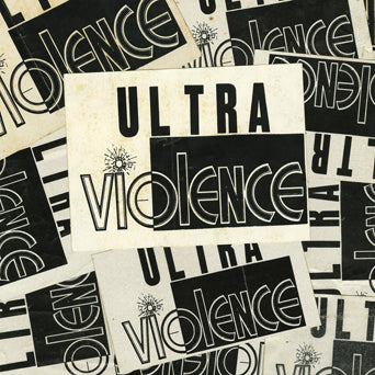 Ultra Violence "We Hate You"