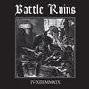 Battle Ruins "IV-XIII-MMXIX"