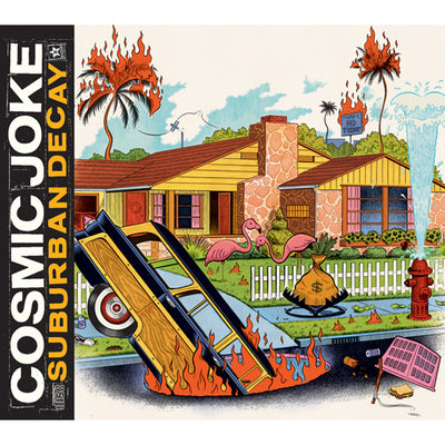 Cosmic Joke "Suburban Decay"