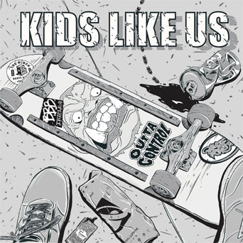 Kids Like Us "Outta Control"