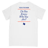 Texas Is The Reason "Logo (White)" - T-Shirt