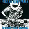 Pinhead Gunpowder "Shoot The Moon"