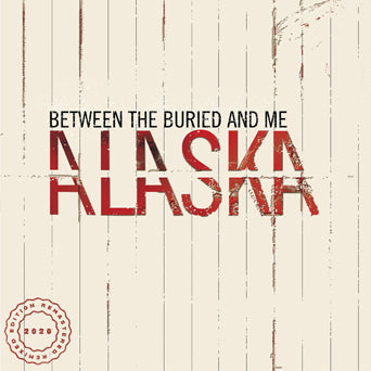 Between The Buried And Me "Alaska"