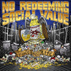 No Redeeming Social Value "Wasted For Life"