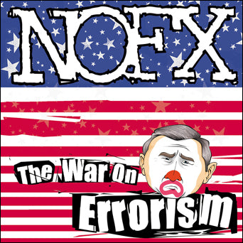NOFX "The War On Errorism"