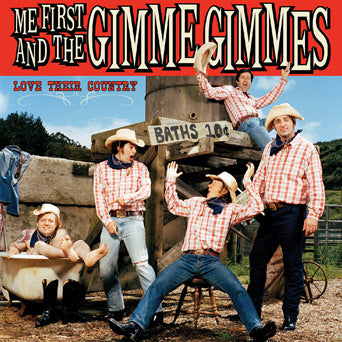 Me First And The Gimme Gimmes "Love Their Country"