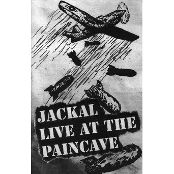 Jackal "Live At The Paincave"