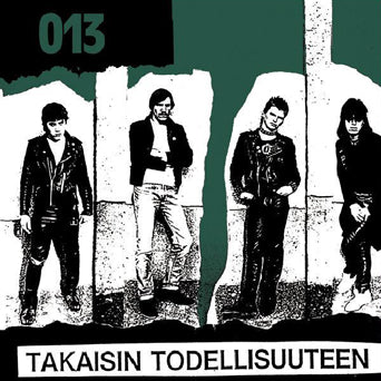 013 "Takaisin Todellisuuteen"