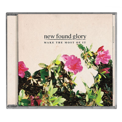 New Found Glory "Make The Most Of It"