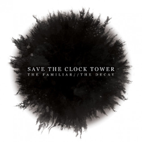 BT049-2 Save The Clock Tower "The Familiar//The Decay" CD Album Artwork