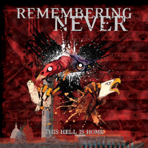 DETR015-2 Remembering Never "This Hell Is Home" CD Album Artwork