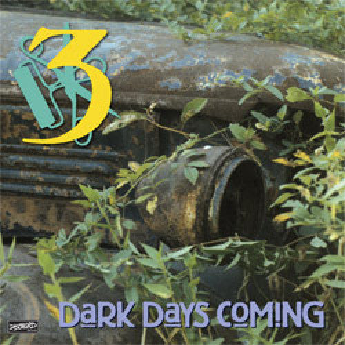DIS033-1 Three "Dark Days Coming" LP Album Artwork