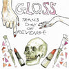 NNR010-1 G.L.O.S.S. "Trans Day Of Revenge" 7" Album Artwork