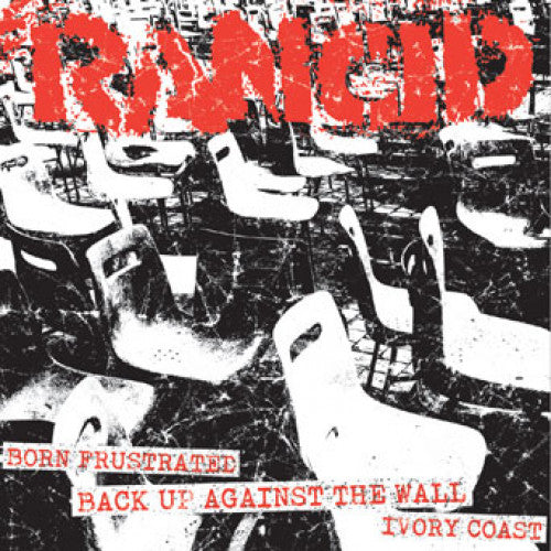 PIR066IJ-1 Rancid "Born Frustrated/Back Up Against The Wall + Ivory Coast" 7" Album Artwork