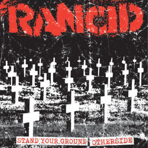 PIR066KL-1 Rancid "Stand Your Ground/Otherside" 7" Album Artwork