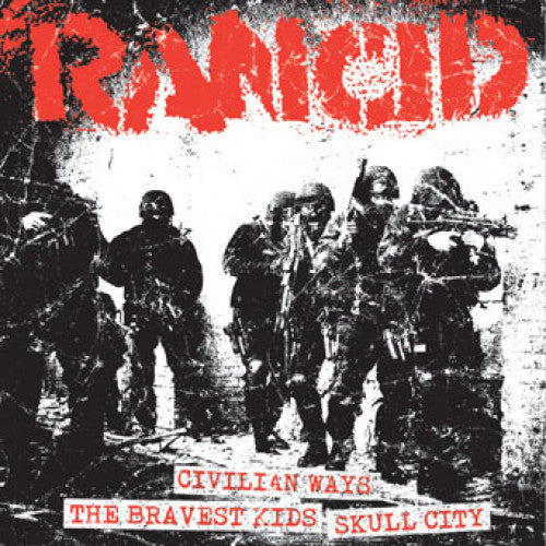PIR068EF-1 Rancid "Civilian Ways/The Bravest Kids + Skull City" 7" Album Artwork
