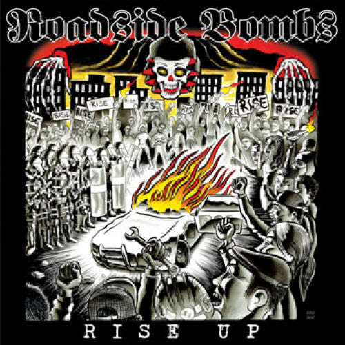 PIR183-1 Roadside Bombs "Rise Up" LP  Album Artwork
