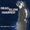 PZ003-1 Dead Blow Hammer "No Repercussions?" 7" Album Artwork