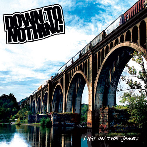 REV153-1/2 Down To Nothing "Life On The James" LP/CD  Album Artwork