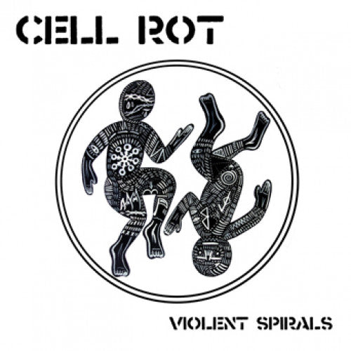VITR54-1 Cell Rot "Violent Spirals" LP Album Artwork